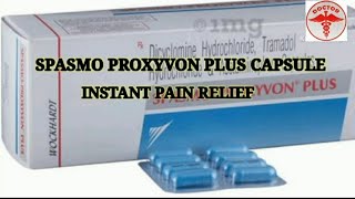 Spasmo proxyvon plus capsule  Best combination capsule  Instant pain relief [upl. by Barnie]