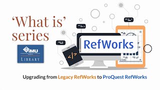 Upgrading from Legacy RefWorks to ProQuest RefWorks [upl. by Ronnholm192]