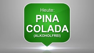 35 Pina Colada  einfach schnell amp lecker zubereitet  Vegane Rezepte [upl. by Modla]