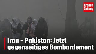 Iran  Pakistan Jetzt gegenseitiges Bombardement  kronetv NEWS [upl. by Hoeve]