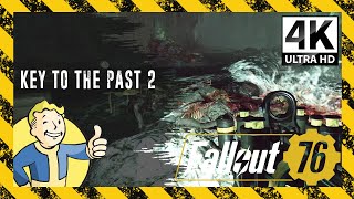 Key to the Past Pt 2  Fallout 76 Gameplay 4K  Ep 14 [upl. by Dun]