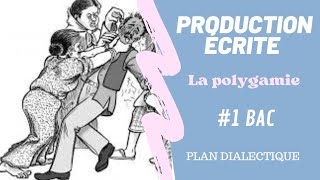 V2  Production écrite La polygamie plan dialectique 1bac [upl. by Sharline]