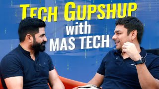 Tech Gup Shup with MASTECHOfficial [upl. by Netsuj]