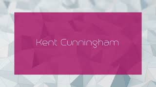 Kent Cunningham  appearance [upl. by Netaf]