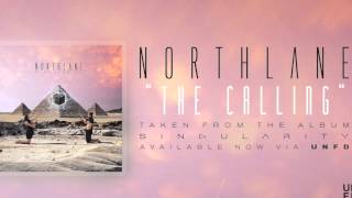 Northlane  The Calling [upl. by Eentirb348]