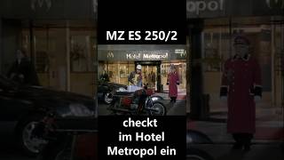 MZ ES 2502 checkt im Hotel Metropol ein [upl. by Davidoff]