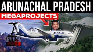 MEGAPROJECTS That Will Change ARUNACHAL PRADESH [upl. by Nichol]