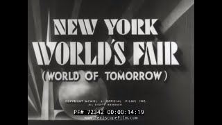 1939 NEW YORK WORLDS FAIR NEWSREEL quotWORLD OF TOMORROWquot 72342 [upl. by Nosnirb]