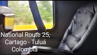 Ruta Nacional 25 Cartago a Tuluá Colombia Junio 28 2023 [upl. by Airdnola]