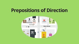 Prepositions of Direction – English Grammar Lessons [upl. by Lleumas]