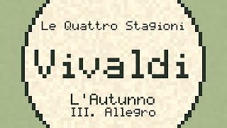 LAutunno autumn III Allegro  Vivaldi  ChipTune [upl. by Einalam]