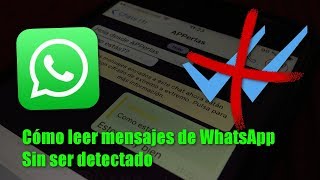 Cómo leer mensajes de WhatsApp sin ser visto [upl. by Sev]