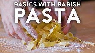 Pasta  Basics with Babish [upl. by Arbed]