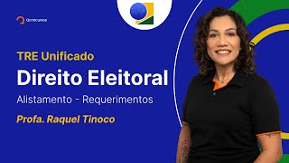 Direito Eleitoral para o concurso TSE Unificado Alistamento  Requerimentos Aula Gratuita aovivo [upl. by Safoelc457]