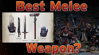 Whats the Best Melee Weapon for Black Templars [upl. by Cristionna]