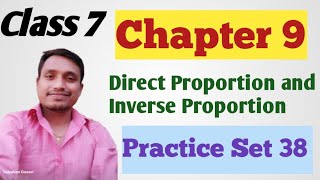 Direct Proportion and Inverse Proportion Class 7 Practice Set 38 Answers Solutions Chapter 9 [upl. by Lila]