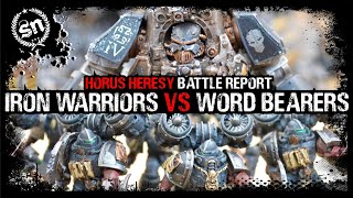 Iron Warriors vs Word Bearers  The Horus Heresy Battle Report [upl. by Otreblada654]