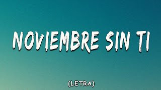 Reik  Noviembre Sin Ti LetraLyrics [upl. by Rosemarie]