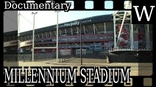 MILLENNIUM STADIUM  WikiVidi Documentary [upl. by Eudocia]