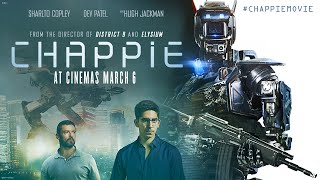 Chappie Trailer  Starring Hugh Jackman  At Cinemas March 6 [upl. by Ttiwed]