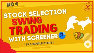 Swing Trading Stock Selection  Stock Screener  Swing Trading Strategies [upl. by Avihs625]