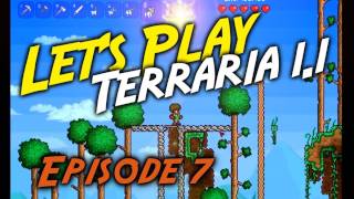 Episode 7 Lets Play Terraria 11  Epiphonies [upl. by Fishman742]