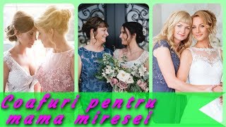 Top 20 💫 de coafuri pentru mama miresei 2019 [upl. by Elie]