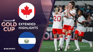 Canada vs El Salvador Extended Highlights  CONCACAF W Gold Cup I CBS Sports Attacking Third [upl. by Anneirda]