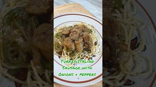 Turkey Italian Sausage with Onions and Peppers [upl. by Kreindler]