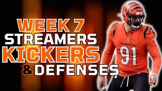 MUST ADD DEFENSES DST AND KICKERS for Week 7 Fantasy Football [upl. by Ellehcer]