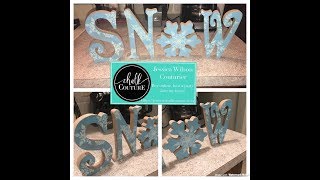 Chalk Couture Demo Snowflakes Transfer on SNOW Wood Letters [upl. by Lyndsey]