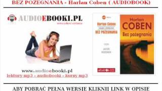 BEZ POŻEGNANIA  Harlan Coben  Kryminał AUDIOBOOK na Mp3 [upl. by Tisman545]