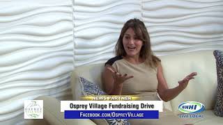 TALK OF THE TOWN  Julie Kuhns Osprey Village Fundraising Drive  September 2020  WHHITV [upl. by Irmgard]