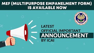 Breaking News for CAs  MEF Multipurpose Empanelment Form is available now Chartered Accountants [upl. by Thorma]