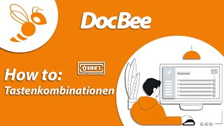 DocBee Allgemein  Tastenkombinationshortcuts [upl. by Tayyebeb531]