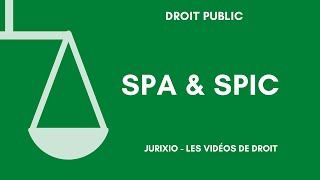 Les services publics administratifs SPA et les services publics industriels et commerciaux SPIC [upl. by Llerud]