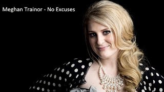 Meghan Trainor  No Excuses 1HOUR VERSION LOOPᴴᴰ [upl. by Jeanine]