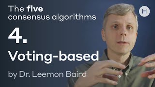 The five consensus algorithms 4 Votingbased by Dr Leemon Baird [upl. by Cirtap]