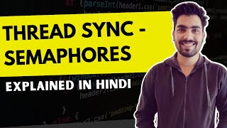 Thread Sync  Semaphores Explained in Hindi 🔥 PCPF Paradigms and Computer Programming Fundamentals [upl. by Octavia]