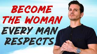 Men Deeply Respect Women Who Follow These 5 Principles [upl. by Saito]