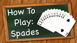 How to play Spades [upl. by Ramberg]