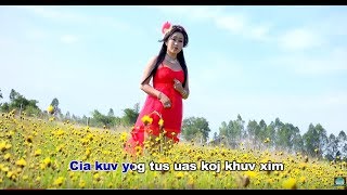 Nkauj Noog hawj  Cia Kuv Yog Tus Koj Khuv Xim [upl. by Holli]