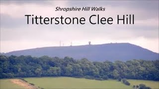 Titterstone Clee Hill  Shropshire Hill Walks 3130 Highest Shropshire Hills AONB [upl. by Noirret671]