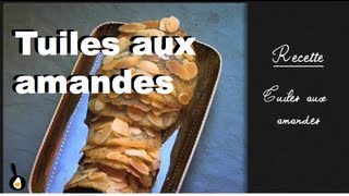 Les recettes de Julie Andrieu  Tuiles aux amandes [upl. by Ody152]