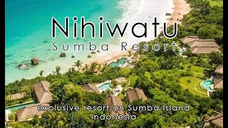 Nihiwatu Sumba Resort Indonesia [upl. by Gershon]