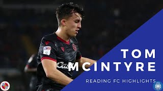 Tom McIntyre  Reading FC Highlights [upl. by Nnaira384]