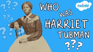 Who Was Harriet Tubman  All About Harriet Tubman for Kids  Twinkl USA [upl. by Atiken805]