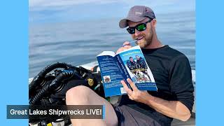 Great Lakes Shipwrecks LIVE with Dusty Klifman 2022 [upl. by Rekrap690]