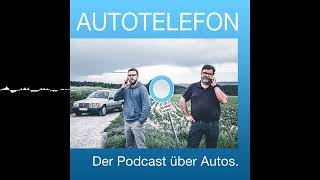 Wie hältst Dus mit der Akzeptanz von Elektroautos  Autotelefon  Der Podcast über Autos [upl. by Bork]