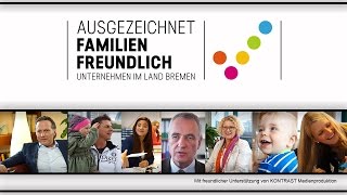 Ausgezeichnet Familienfreundlich  Das Siegel für Bremer Unternehmen [upl. by Gilges52]